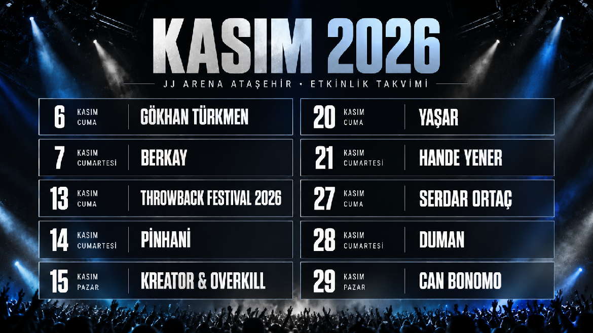 JJ Arena Ataşehir Kasım 2026 Konserleri ve Etkinlikleri