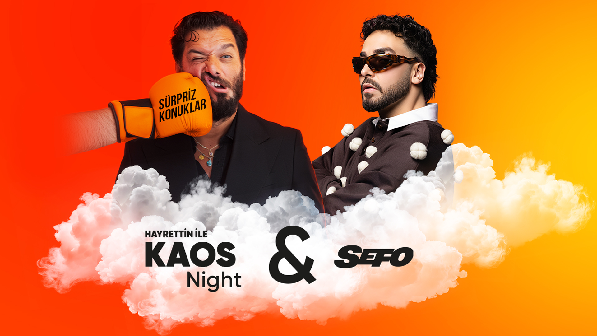 Hayrettin ile Kaos Night & Sefo